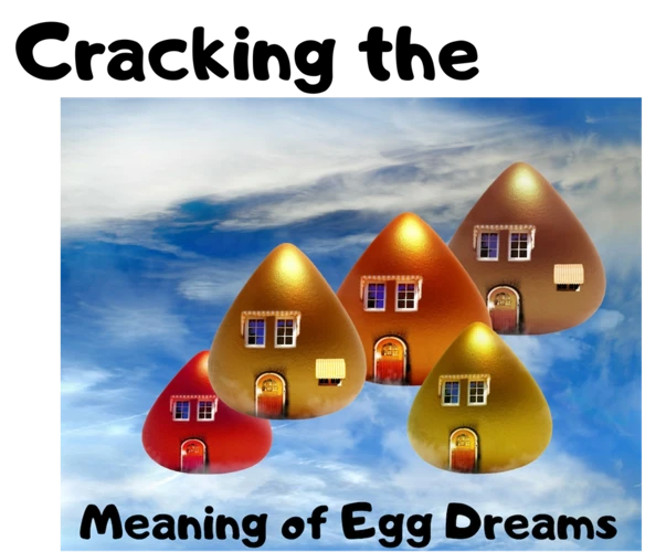 Symbolism Of Eggs In Dreams