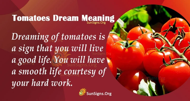 The Symbolism Of Tomatoes In Dreams